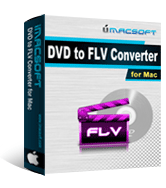 iMacsoft DVD to FLV Converter for Mac