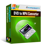 iMacsoft DVD to MP4 Converter